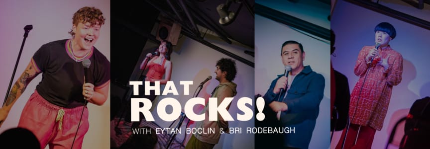 That Rocks Comedy ft. headline standups in LA