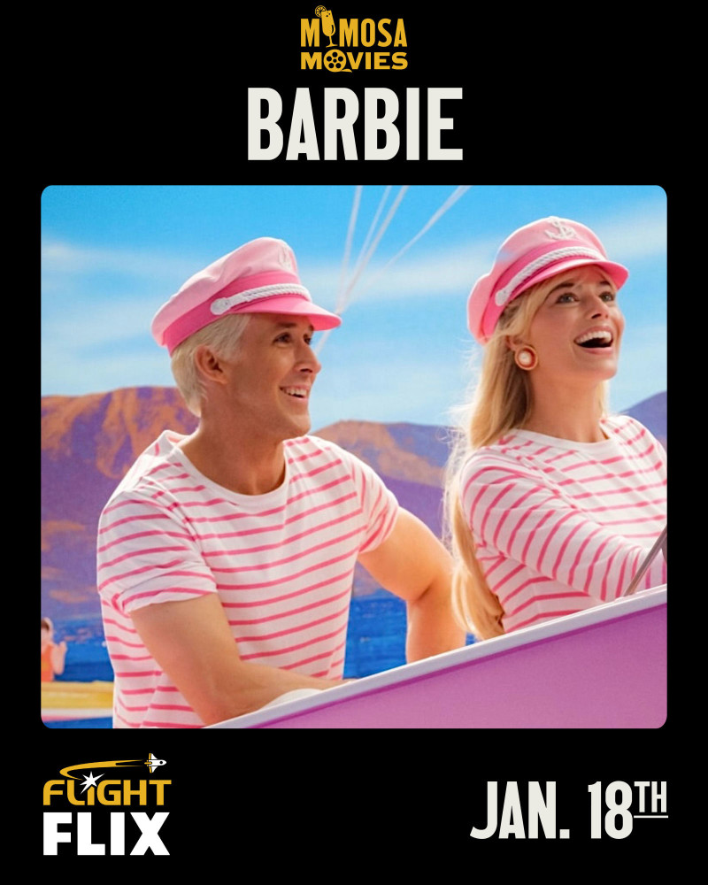 BARBIE Mimosa Movie - FREE mimosa with movie ticket!