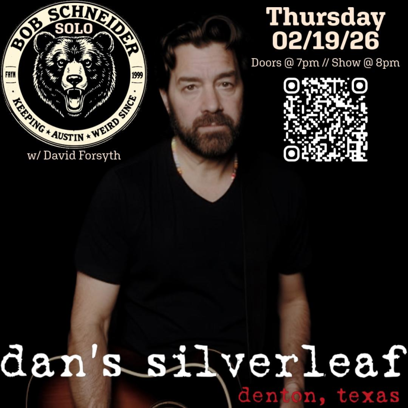 Bob Schneider (solo) with David Forsyth