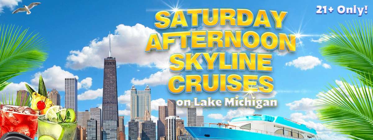 Saturday Afternoon Cruises on Lake Michigan | 21+ | Live DJ | Full Bar (June 13th)