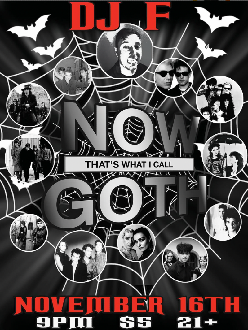 Now That's What I Call Goth! w/ DJ Gregarious