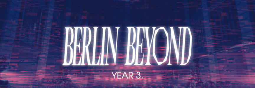 Berlin Beyond Year 3