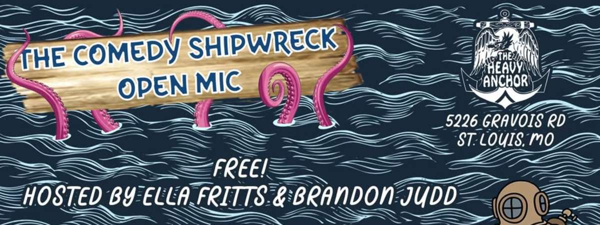 Comedy Shipwreck Open Mic, $1 Hamm's Mondays