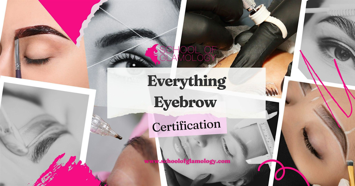 Everything Eyebrow Certification | 8 Methods | School of