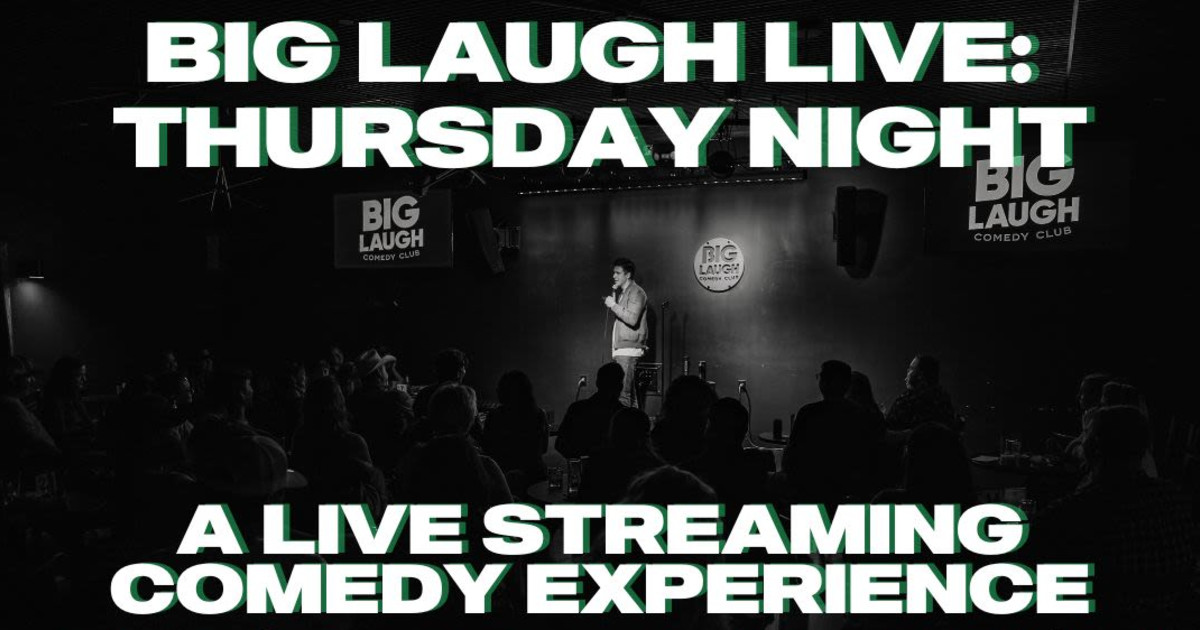 Big Laugh Live: Thursday Night [A Live Streaming Comedy Show] in