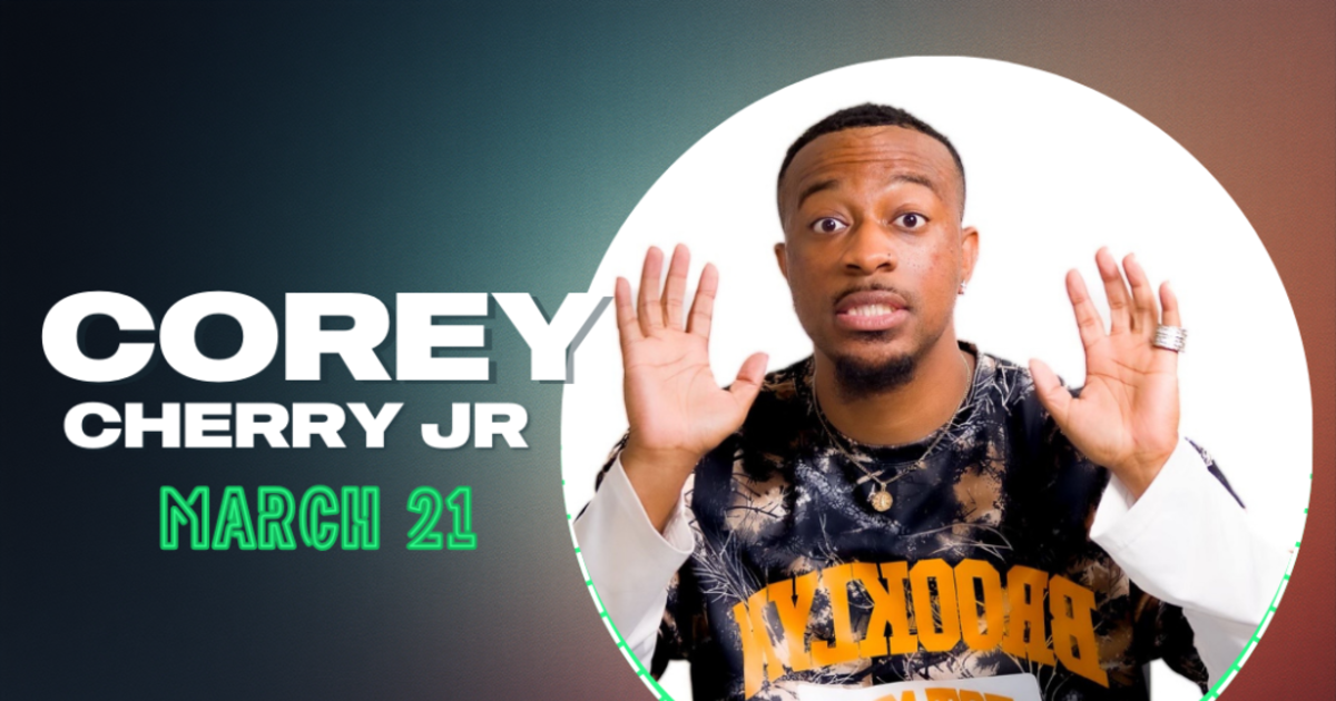I NEED A TOUR [Corey Cherry Jr.] in Fort Worth at Big Laugh Comedy