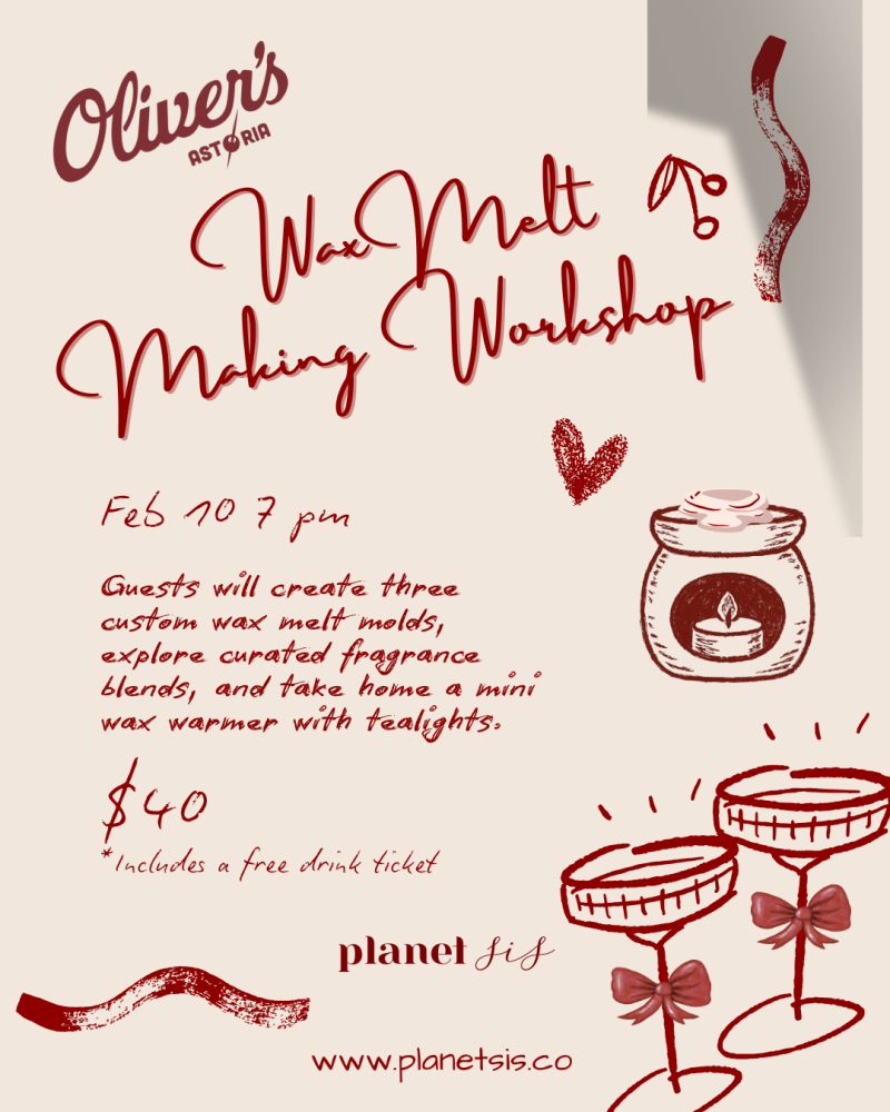 Oliver's Astoria X Planet Sis Wax Melt Making Event