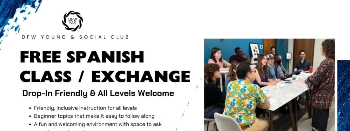 Free Spanish Class / Exchange – Drop-In Friendly & All Levels Welcome