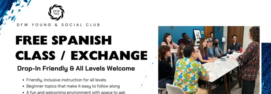 Free Spanish Class / Exchange – Drop-In Friendly & All Levels Welcome
