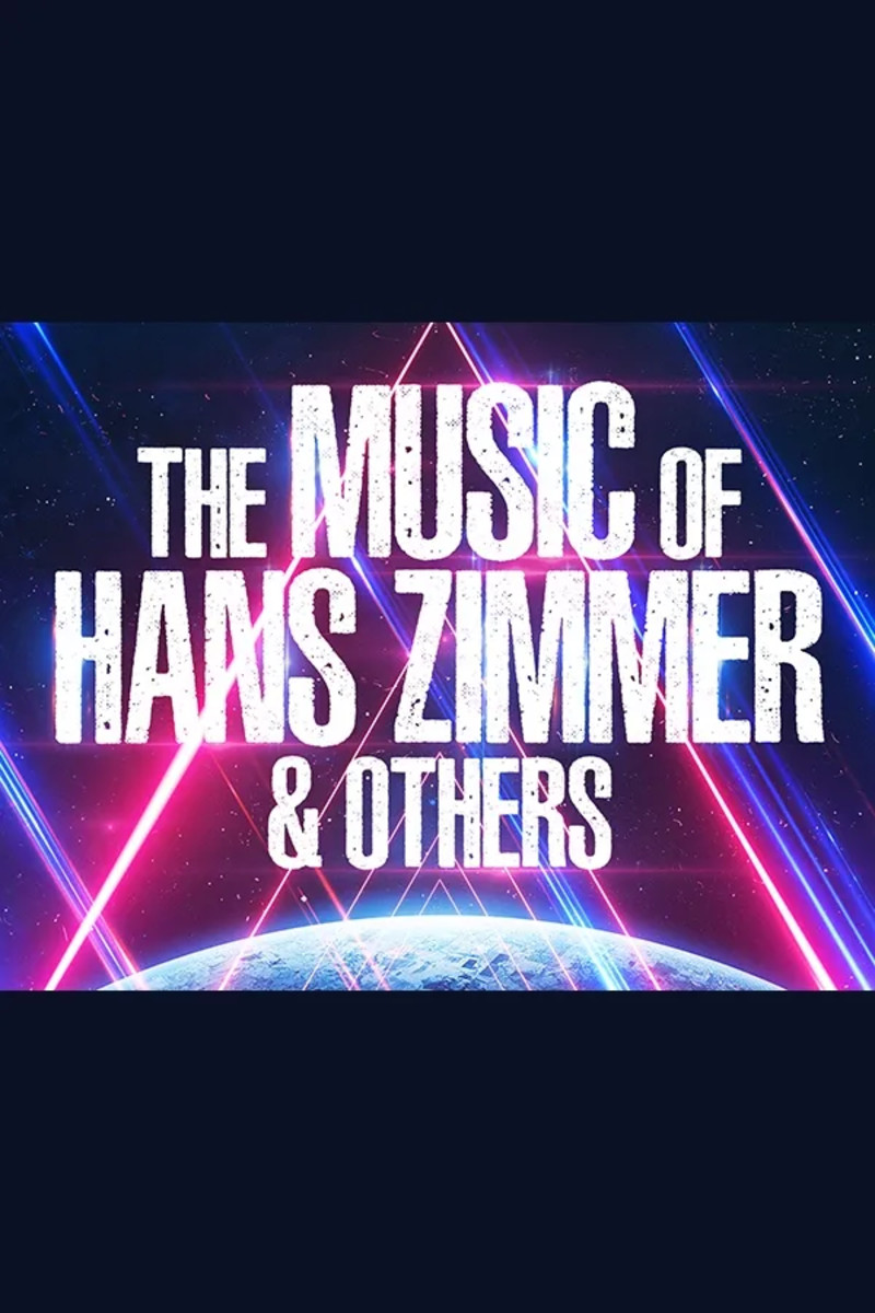 The Music of Hans Zimmer & Others – Live in Concert