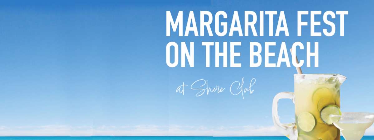 Margarita Fest on the Beach - Margarita Tasting