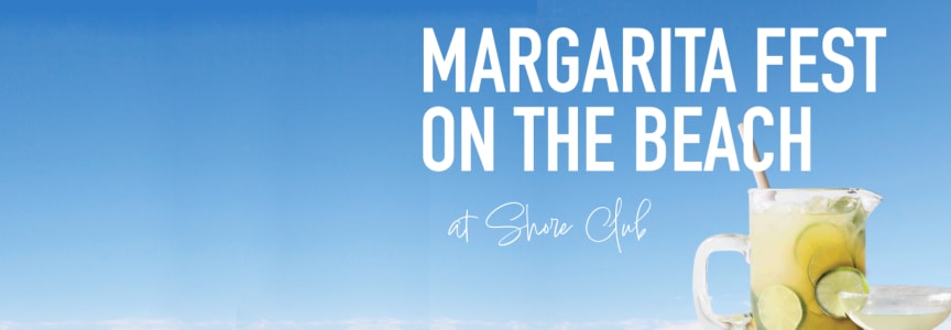 Margarita Fest on the Beach - Margarita Tasting