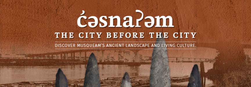 c̓əsnaʔəm, the city before the city