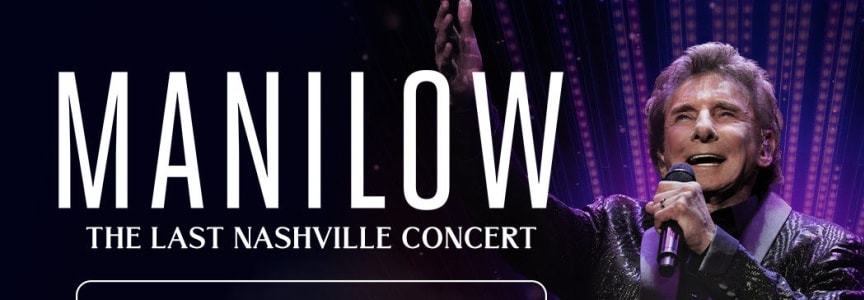 Barry Manilow: The Last Nashville Concert at Bridgestone Arena in Nashville, TN