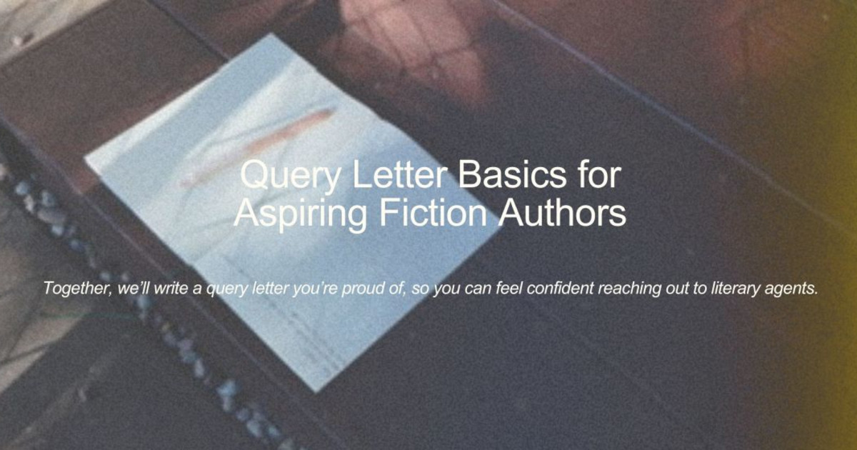 Fantasy Query Letters Query Letter Basics for Aspiring Fiction Authors in Denver