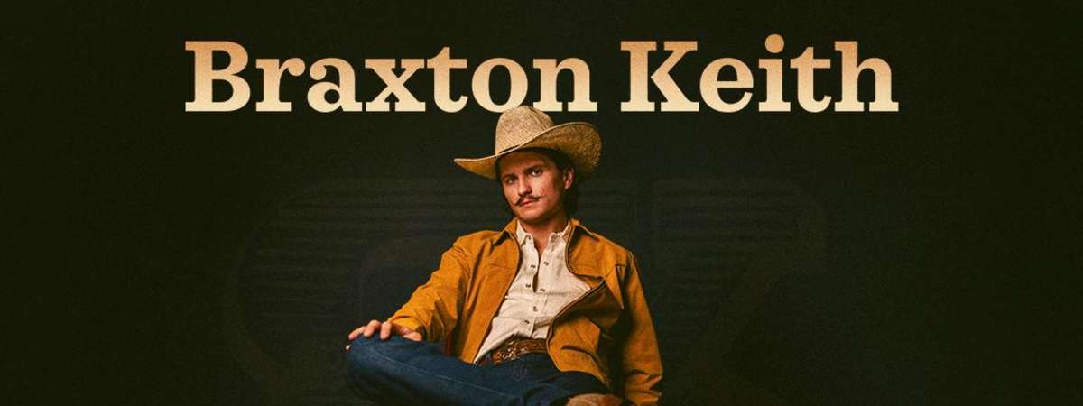 Braxton Keith with special guest Chandler Pearson and Caden Gillard