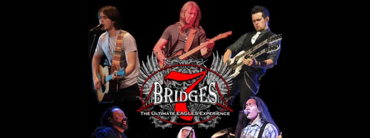 7 Bridges - The Ultimate Eagles Experience