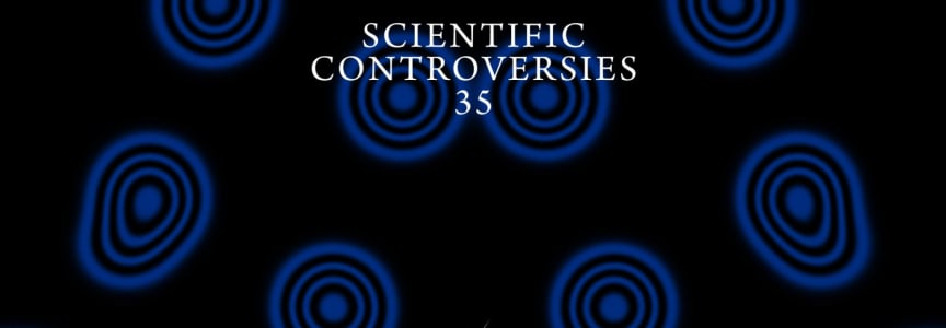 Scientific Controversies: Quantum Weirdness