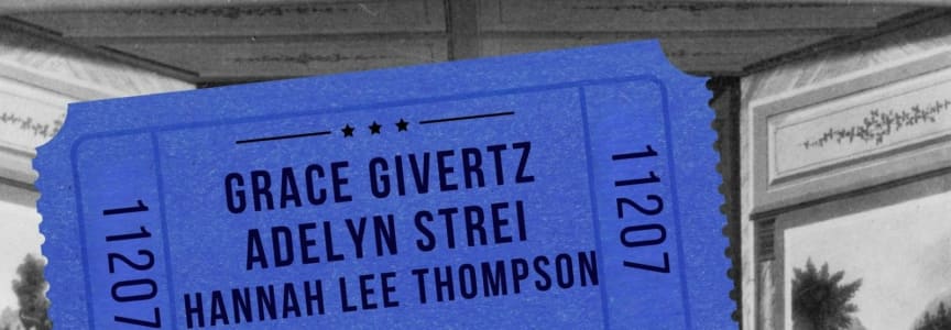 Grace Givertz w/ Adelyn Strei and Hannah Thompson