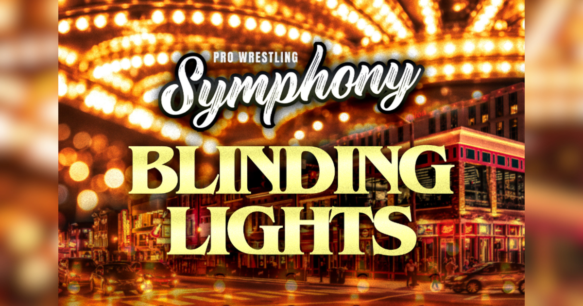 Pro Wrestling Symphony: Blinding Lights in Nashville at