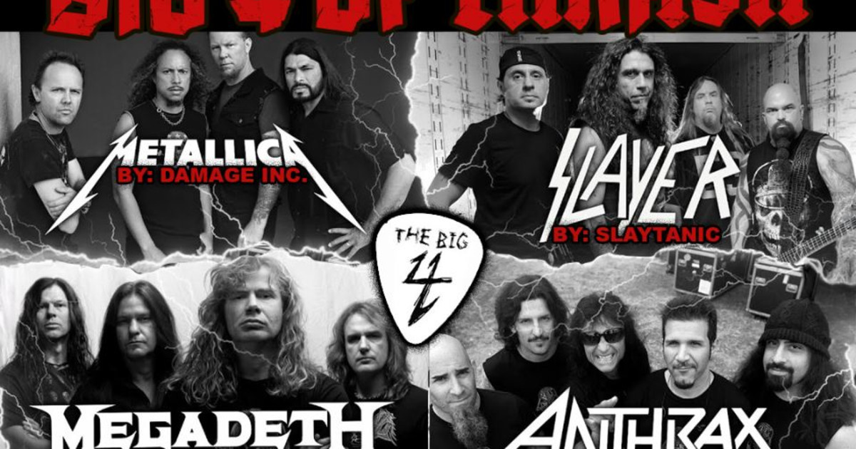 Metallica + Slayer + Megadeth + Anthrax Tributes Big 4 of