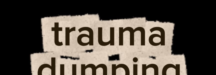 Trauma Dumping: A Hilarious Comedy Show!
