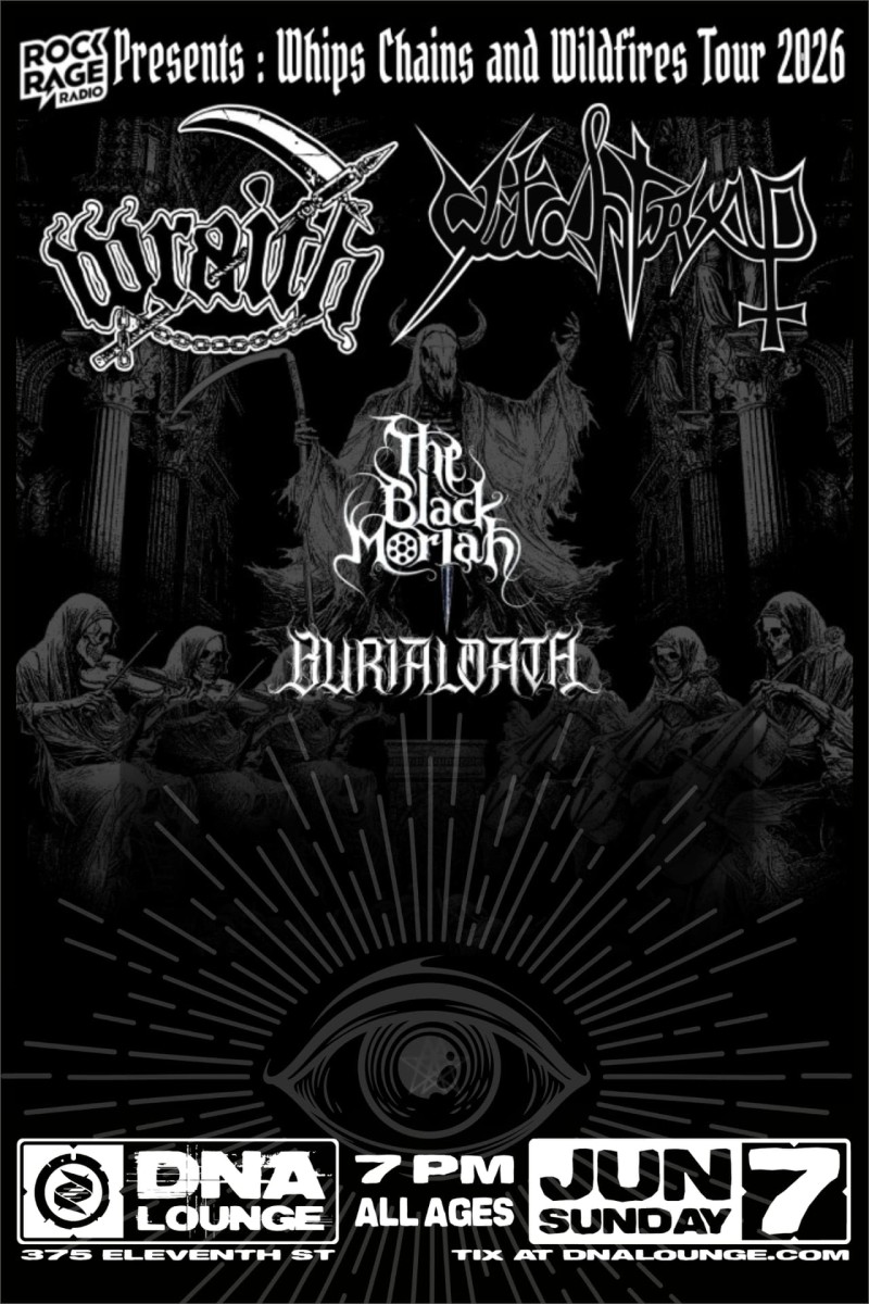 Wraith + Witchtrap in San Francisco at DNA Lounge