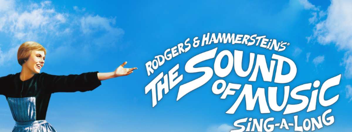 Rodgers & Hammerstein’s The Sound of Music Sing-A-Long
