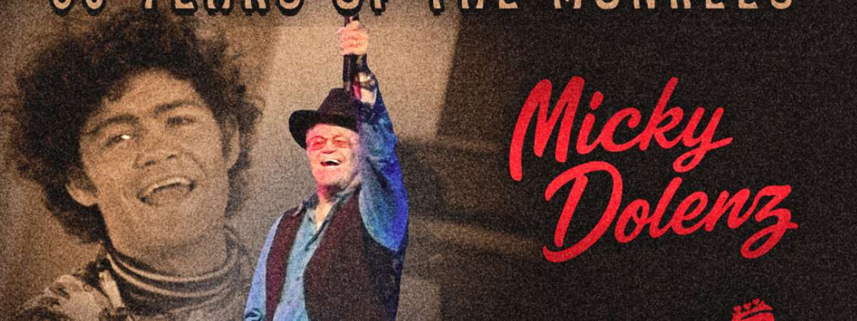 Micky Dolenz- 60 YEARS OF THE MONKEES