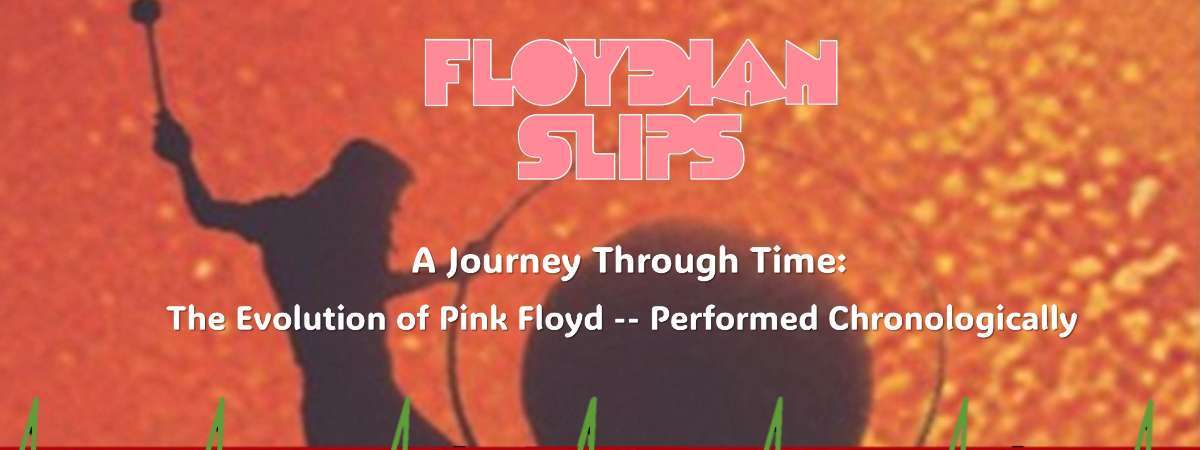 Floydian Slips
