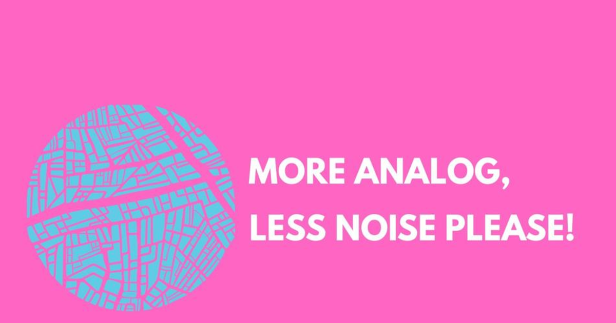 Less Noisy More Analog, Less Noise Please: City Builders Meet Up (OFFICIAL)