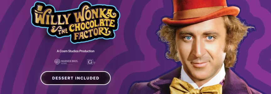 Willy Wonka & the Chocolate Factory – Dessert Included at Cosm