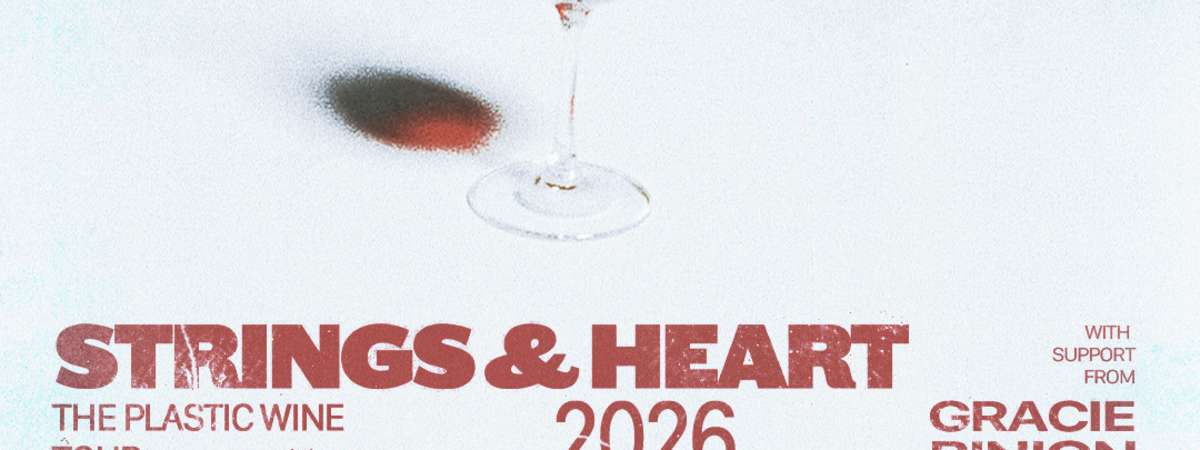 Strings & Heart - Plastic Wine Tour Pt. III