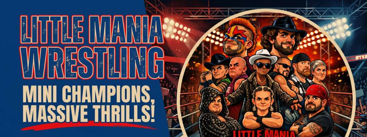 Houston TX - Midget Mayhem / Little Mania Mini Wrestling! (Ages 21+)