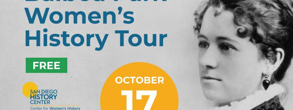 Balboa Park Women’s History Tour