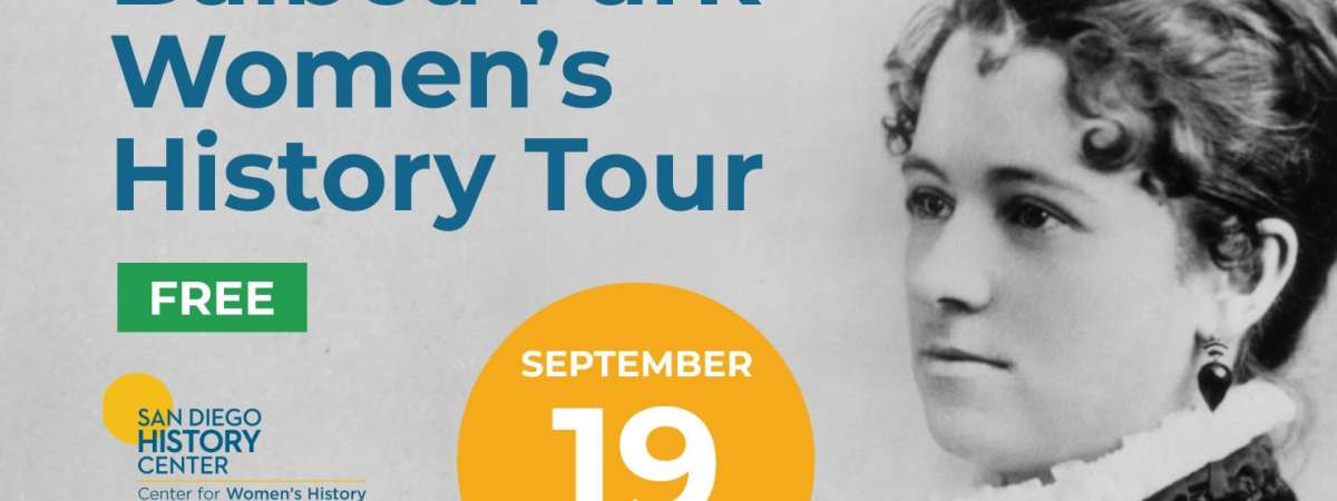 Balboa Park Women’s History Tour