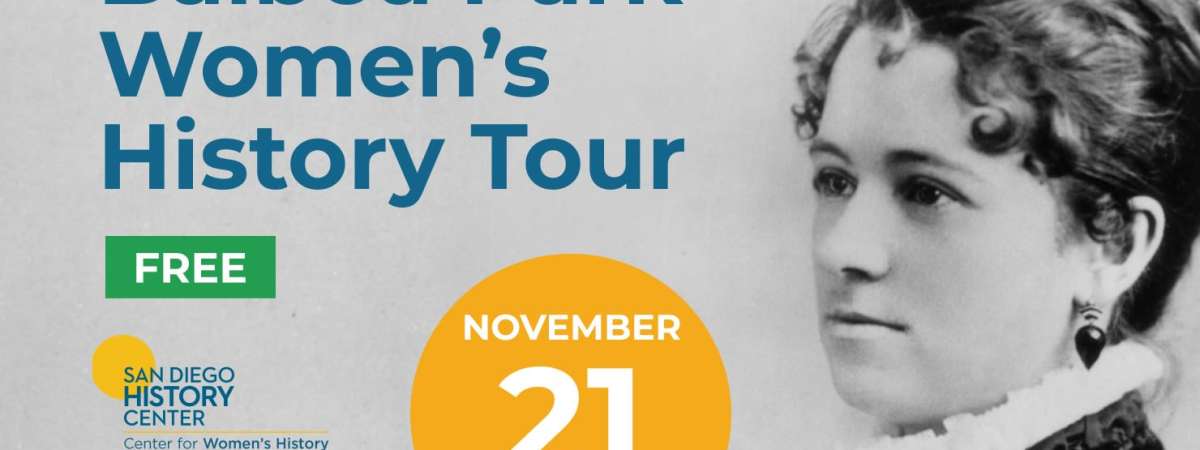 Balboa Park Women’s History Tour