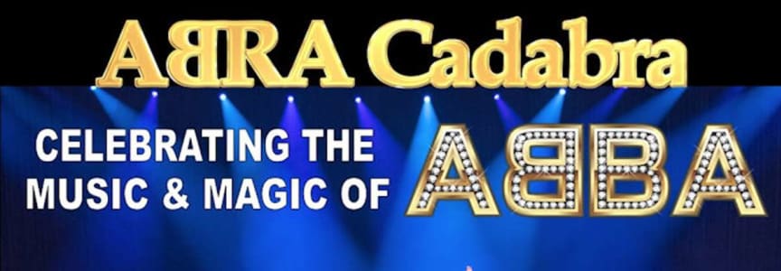 ABRA Cadabra - Celebrating the Music & Magic of ABBA
