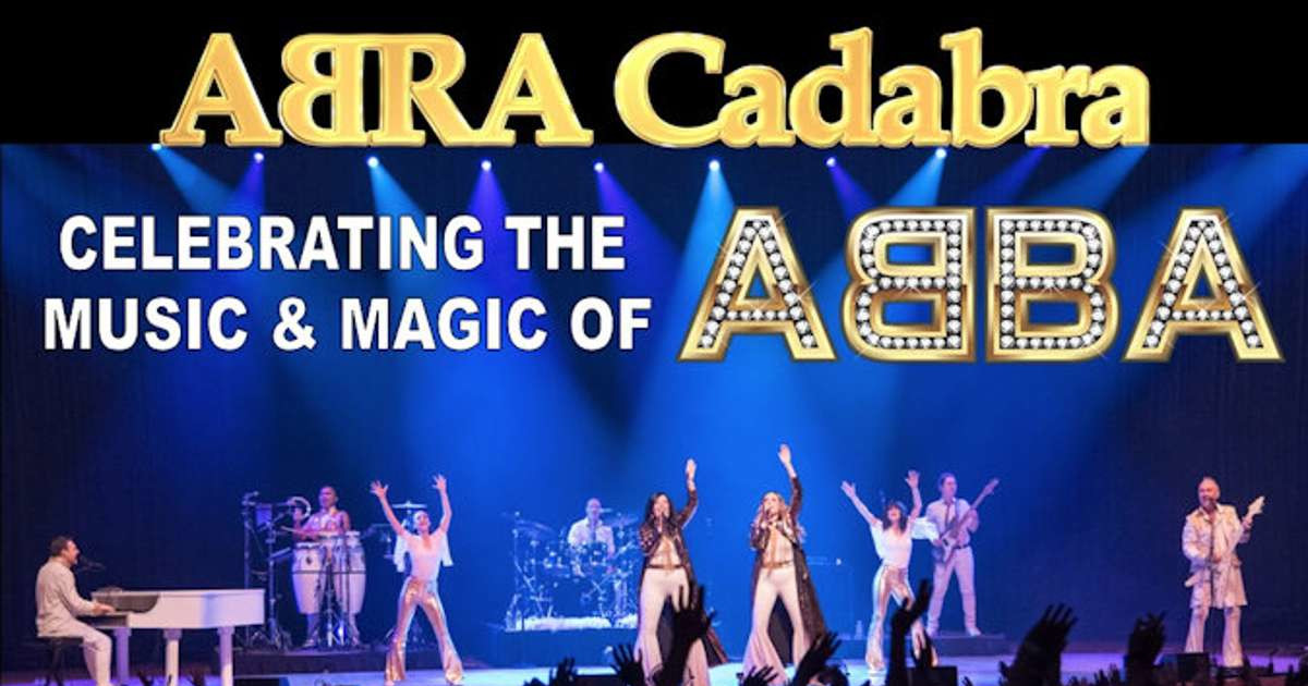 ABRA Cadabra - Celebrating the Music & Magic of ABBA — Música · Houston