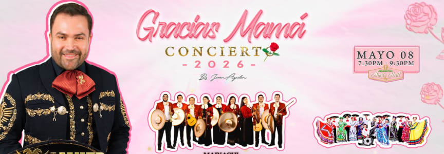 "Gracias Mamá” A Mother’s Day Concert