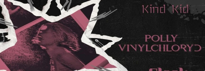 Clock Serum / Polly Vinylchloryd / Kind Kid