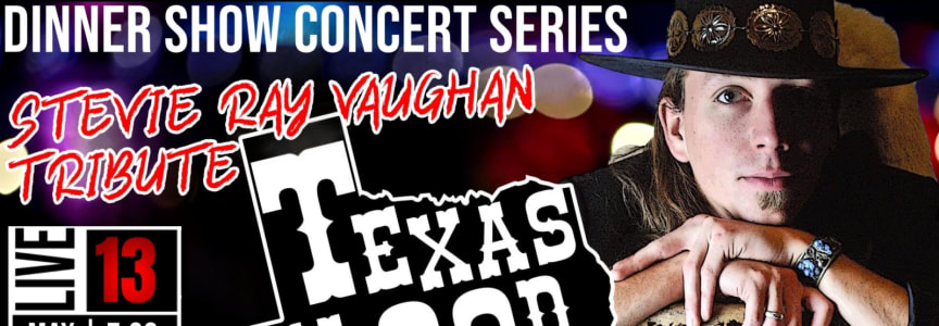 Dinner Show with Stevie Ray Vaughan Tribute - Texas Flood