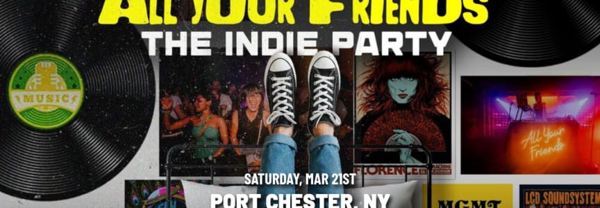 All Your Friends, The Indie Party