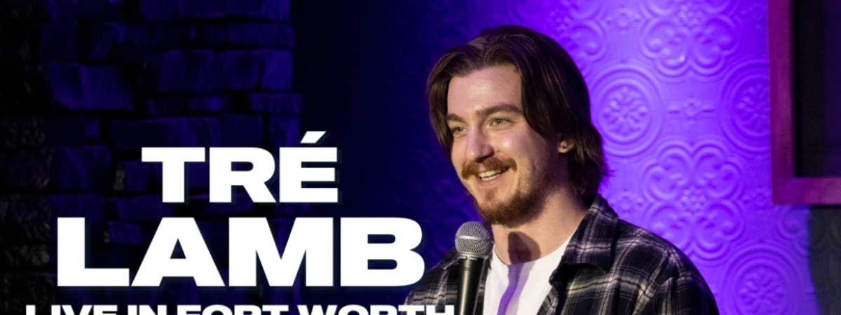 Tré Lamb: Live In Fort Worth [Late friday show]