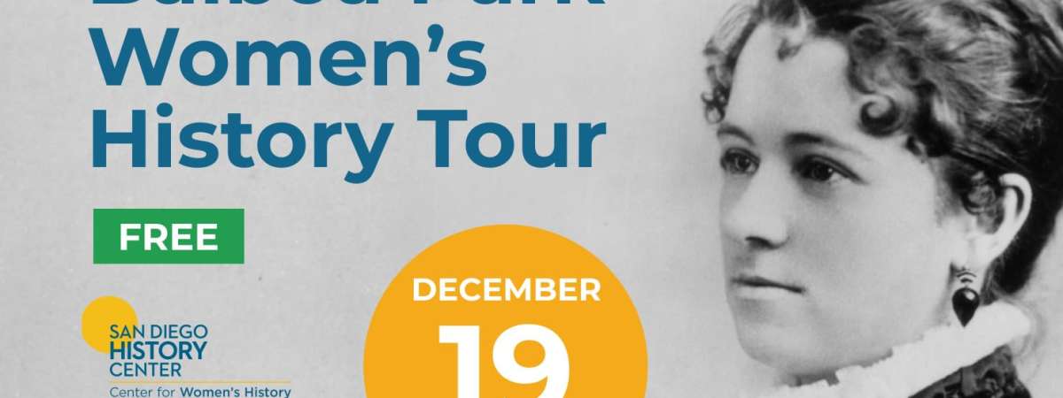 Balboa Park Women’s History Tour
