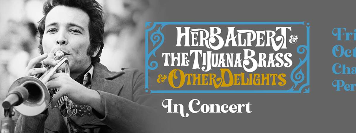 Live Nation Presents: Herb Alpert & The Tijuana Brass & Other Delights