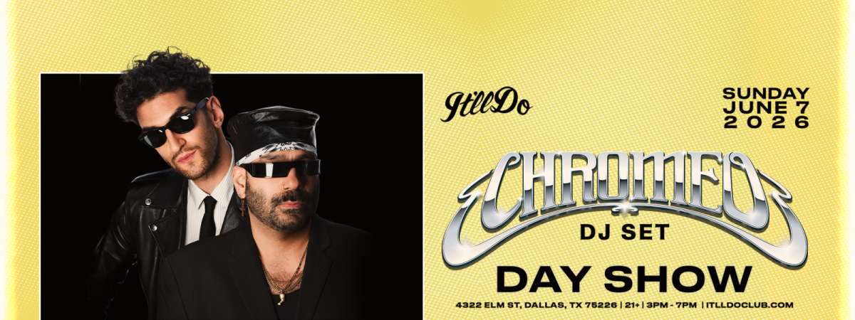 Chromeo (DJ Set): Sunday Show