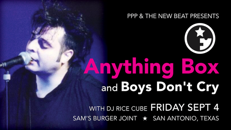 Anything Box & Boys Don't Cry : A Cure Experience