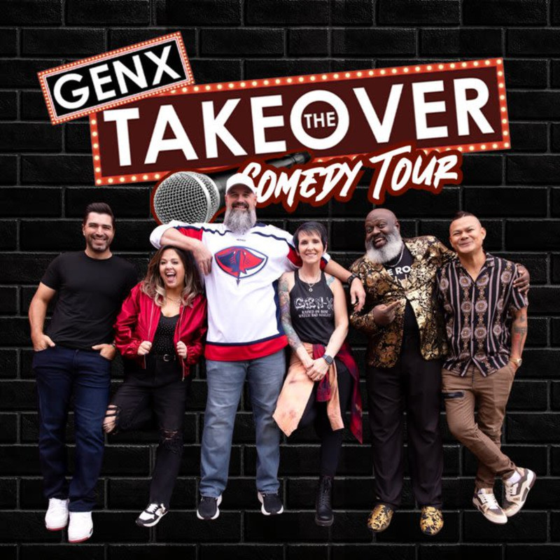 Gen X - The Takeover Comedy Tour