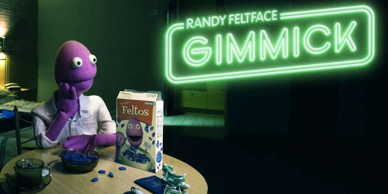 Randy Feltface: Gimmick